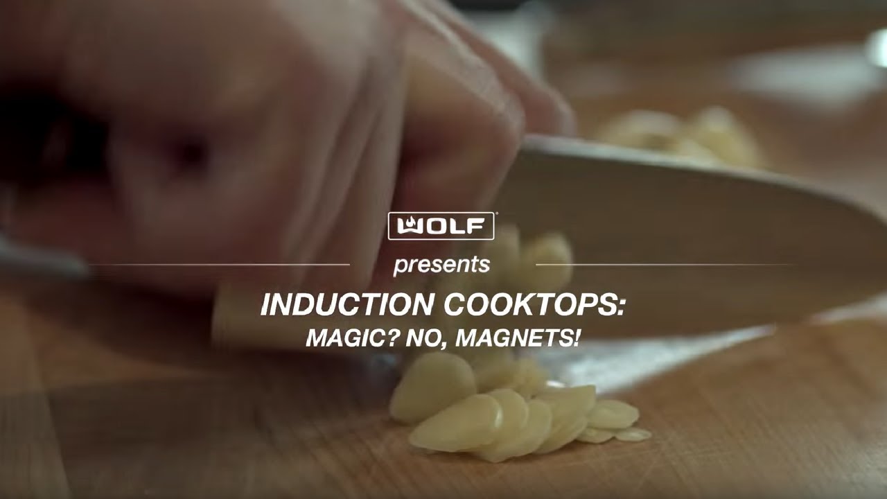 Wolf Induction Cooktops: Magic? No, electromagnetism.